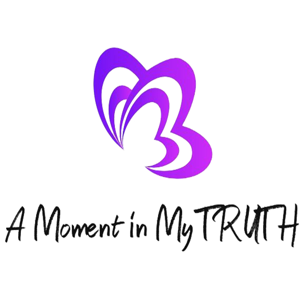 A Moment in my TRUTH